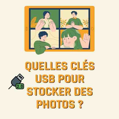Quelles clés USB pour stocker des photos ?